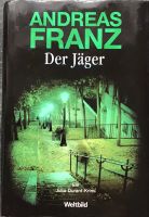 Buch Andreas Franz „Der Jäger“ Bayern - Wendelstein Vorschau