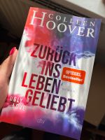 Colleen Hoover „Zurück ins Leben geliebt“ Rheinland-Pfalz - Spay Vorschau