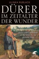 Dürer im Zeitalter der Wunder - originalverpackt - Ulinka Rublack Bayern - Bischofswiesen Vorschau