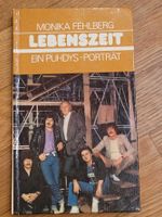 Lebenszeit  Ein Puhdys-Porträt Monika Fehlberg DDR Buch Dresden - Laubegast Vorschau