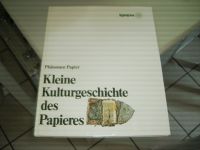 Kleine Kulturgeschichte des Papiers - Buch Niedersachsen - Wedemark Vorschau