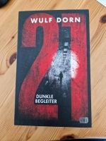 Wulf Dorn 21 dunkle Begleiter Thriller Frankfurt am Main - Westend Vorschau