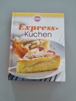 ♡ Express Kuchen ♡ Backbuch Bayern - Schwandorf Vorschau