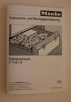 Bedienungsanleitung Miele Gefrierschrank F 7101 S + Schaltplan Thüringen - Eisenach Vorschau