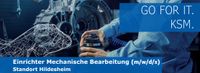 Einrichter Mechanische Bearbeitung (m/w/d/x) Niedersachsen - Hildesheim Vorschau