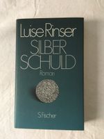 Luise Rinser „Silber Schuld“, Roman, Bücher Bayern - Sulzbach a. Main Vorschau