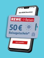 Rewe Reisegutschein/Gutscheincode 50€ Frankfurt am Main - Nordend Vorschau