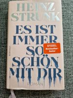 Heinz Strunk Es ist immer so schön mit dir Roman Bestseller Krimi Hessen - Kassel Vorschau