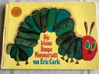 Bilderbuch Die kleine Raupe Nimmersatt, Eric Carle Nordrhein-Westfalen - Overath Vorschau