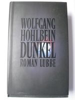 Buch ❤️ Dunkel ❤️ Wolfgang Hohlbein gebunden Neuhausen-Nymphenburg - Neuhausen Vorschau