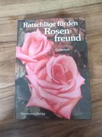 Buch Ratschläge für den Rosenfreund -Neumann Verlag DDR Dresden - Schönfeld-Weißig Vorschau