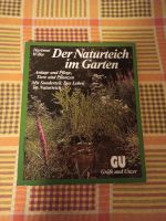 Der Naturteich im Garten - neu/neuwertig - Gräfe und Unzer Baden-Württemberg - Nattheim Vorschau