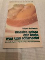 Rezepte aus Murcia Recetas Región de Murcia Nuestro Sabor Bayern - Neumarkt i.d.OPf. Vorschau