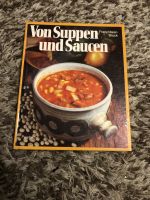 Von Suppen und Saucen Rezepte Franz Maier-Bruck Schleswig-Holstein - Seedorf Vorschau