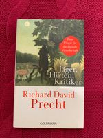 Jäger, Hirten, Kritiker von Richard David Precht Hardcover Neu! Wandsbek - Hamburg Rahlstedt Vorschau