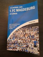 111 Gründe, den 1. FC Magdeburg zu lieben - Eine Liebeserklärung Sachsen-Anhalt - Staßfurt Vorschau