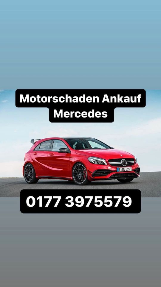 Motorschaden Ankauf Mercedes CLA CLS ML GLE S 180 200 220 250 350 in Arnsberg