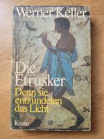 Werner Keller: Die Etrusker. Denn sie entzündeten das Licht Baden-Württemberg - Neuler Vorschau