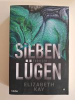 Thriller SIEBEN LÜGEN von Elizabeth Kay Stuttgart - Stuttgart-Süd Vorschau