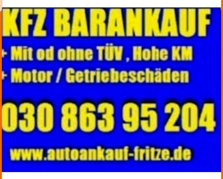 Autoankauf Berlin, Auto verkaufen, Unfall, Defekt, kein Tüv in Berlin