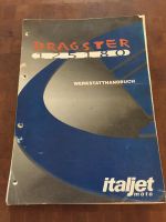 Kompl. Werkstatt Handbuch für den Italjet Dragster 125 und 180 Nordrhein-Westfalen - Mülheim (Ruhr) Vorschau