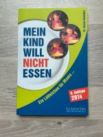 Buch „Mein Kind will nicht essen“ Neu Nordrhein-Westfalen - Niederkrüchten Vorschau