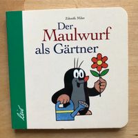 Bilderbuch - Der Maulwurf als Gärtner - Zdenek Miler Hessen - Kassel Vorschau