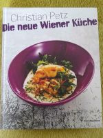 Rezeptbuch Christian Petz Die neue Wiener Küche Harburg - Hamburg Neugraben Vorschau