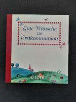 HERDER Gute Wünsche zur Erstkommunion, kleines Büchlein NEU Baden-Württemberg - Schönau im Schwarzwald Vorschau