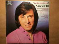 Vince Hill - You´re my World, LP Platte Vinyl Baden-Württemberg - Rechberghausen Vorschau