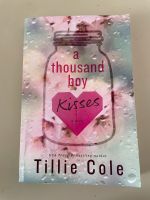 A thousand boy Kisses, Tillie Cole Baden-Württemberg - Althengstett Vorschau