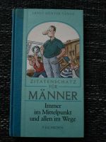 Zitatenbuch Für Männer Baden-Württemberg - Freiburg im Breisgau Vorschau