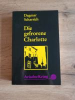 Die gefrorene Charlotte von Dagmar Scharsich signiert Niedersachsen - Braunschweig Vorschau