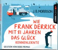 Hörbuch Wie Frank Derrick mit 81 Jahren das Glück kennenlernte Niedersachsen - Osterode am Harz Vorschau