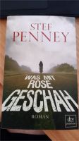 Buch „Was mit Rose geschah „von Stef Penney Baden-Württemberg - Esslingen Vorschau