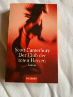 Buch Scott Canterbury Der Club der toten Herzen Bayern - Neumarkt i.d.OPf. Vorschau