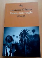 Lawrence Osborne-Denen man vergibt-Tb Baden-Württemberg - Ludwigsburg Vorschau