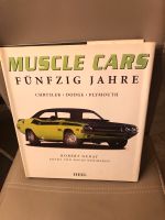 Muscle Cars Fünfzig Jahre Chrysler . Dodge . Plymouth Bochum - Bochum-Ost Vorschau