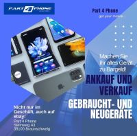 Ankaufstation Apple iPhone, Samsung Galaxy, HUAWEI, Xiaomi, Niedersachsen - Braunschweig Vorschau