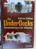 Die Underdocks - Verschwörung in der Hafencity - Schlüter Andreas Brandenburg - Großbeeren Vorschau