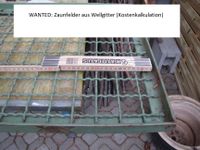 Suche: Zaunfelder aus Wellgitter (Kostenkalkulation) Brandenburg - Dahlewitz Vorschau