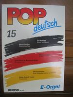 POP deutsch Nr. 15 E-Orgel - Songbook/Notenheft - Sikorski Baden-Württemberg - Hartheim Vorschau