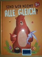 Kinderbuch Sind wir nicht alle gleich? ab 5 Jahre Nordrhein-Westfalen - Oelde Vorschau