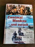 Zweimal Moskau -und zurück Der Sturm ins russische Riesenreich 18 Nordrhein-Westfalen - Dormagen Vorschau