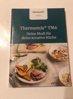 Thermomix TM6 Buch - deine Modi für deine Küche neu in Folie Niedersachsen - Friesoythe Vorschau