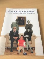 Eine Allianz fürs Leben,Neu und OVP Bayern - Allershausen Vorschau