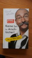 Buch: "Keine Zeit für Arschlöcher" Horst Lichter Niedersachsen - Bleckede Vorschau