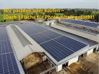 Photovoltaik-Flächen gesucht – Wir pachten oder kaufen Ihre (Dach-) Fläche! Sachsen-Anhalt - Seeburg Vorschau