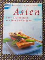 "Asien, über 220 Rezepte aus Wok und Pfanne" Rheinland-Pfalz - Westheim Vorschau