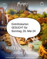 SUCHE 2-4 Eintrittskarten fürs Phantasialand für den 26.5.24 Lindenthal - Köln Sülz Vorschau